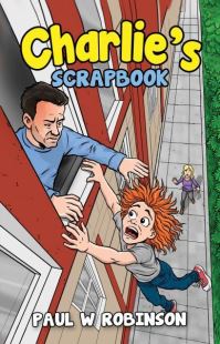 Book Cover for Charlie's Scrapbook by Paul W Robinson
