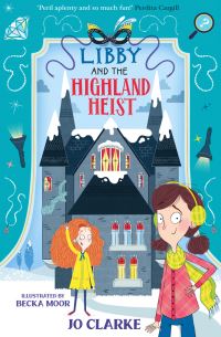 Book Cover for Libby and the Highland Heist by Jo Clarke