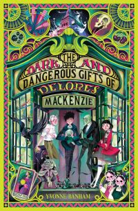 Book Cover for The Dark and Dangerous Gifts of Delores Mackenzie by Yvonne Banham