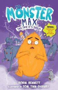 Book Cover for Monster Max - This Time It's Sirius by Robin Bennett