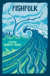 Book Cover for Fishfolk by Steven QuinceyJones