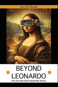 Book Cover for Beyond Leonardo by Avio Mattiozzi Petralia