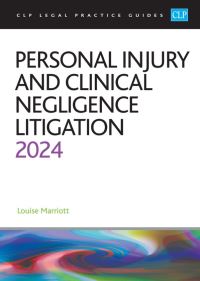 Book Cover for Personal Injury and Clinical Negligence Litigation 2024 by Louise Marriott
