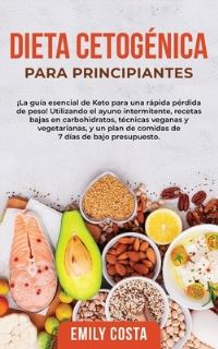 Book Cover for Dieta Cetogénica Para Principiantes by Emily Costa