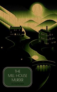 Book Cover for The Mill House Murder by JS Fletcher