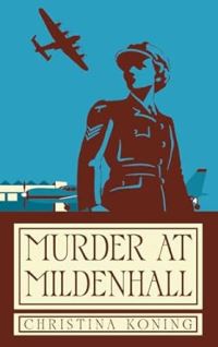 Book Cover for Murder at Mildenhall by Christina Koning