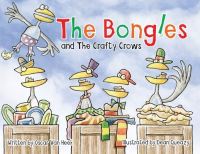 Book Cover for The Bongles and the Crafty Crows by Oscar Van Heek
