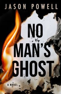 Book Cover for No Man's Ghost by Jason Powell