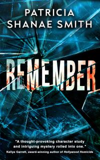 Book Cover for Remember by Patricia Shanae Smith