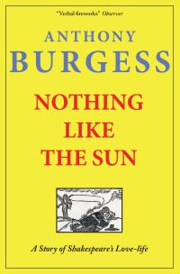 Book Cover for Nothing Like the Sun by Anthony Burgess
