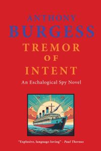 Book Cover for Tremor of Intent by Anthony Burgess