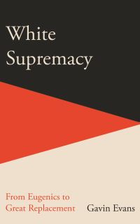 Book Cover for White Supremacy by Gavin Evans