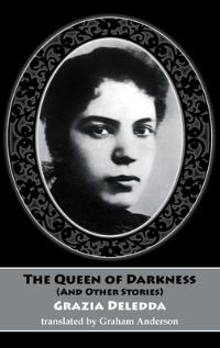 Book Cover for The Queen of Darkness (And Other Stories) by Grazia Deledda