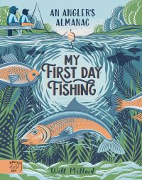 Book Cover for My First Day Fishing by Will Millard