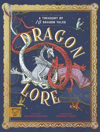 Book Cover for Dragon Lore by Curatoria Draconis, Emma Roberts