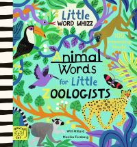 Book Cover for Animal Words for Little Zoologists by Will Millard