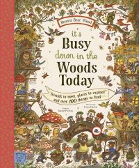 Book Cover for It's Busy Down in the Woods Today by Rachel Piercey