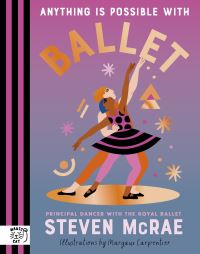 Book Cover for Anything Is Possible With Ballet by Steven McRae