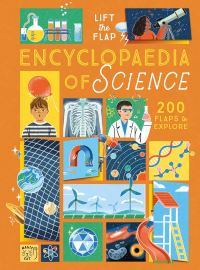 Book Cover for The Lift-the-Flap Encyclopaedia of Science by Carl Wilkinson