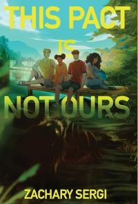 Book Cover for This Pact Is Not Ours by Zachary Sergi