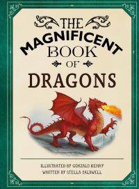 Book Cover for The Magnificent Book of Dragons by Stella Caldwell