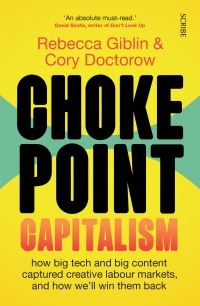 Book Cover for Chokepoint Capitalism by Rebecca Giblin, Cory Doctorow