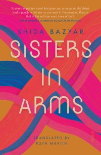 Book Cover for Sisters in Arms by Shida Bazyar