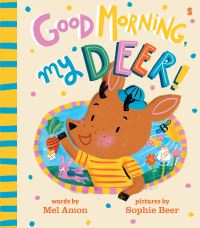 Book Cover for Good Morning, My Deer! by Mel Amon