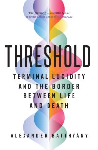 Book Cover for Threshold by Alexander Batthyany