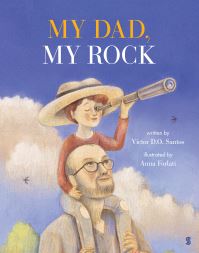 Book Cover for My Dad, My Rock by Victor D O Santos