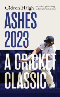 Book Cover for Ashes 2023 by Gideon Haigh