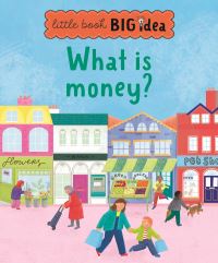 Book Cover for What Is Money? by Sarah Walden