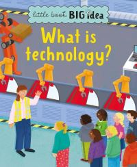 Book Cover for What Is Technology? by Sarah Walden