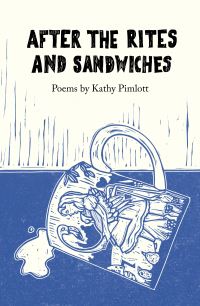 Book Cover for After the Rites and Sandwiches by Kathy Pimlott,  Mark Andrew Webber