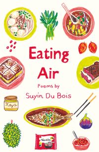 Book Cover for Eating Air by Suyin Du Bois