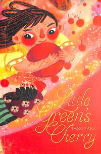 Book Cover for Little Green's Cherry by Tang Tang