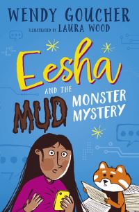 Book Cover for Eesha and the Mud Monster Mystery by Wendy Goucher