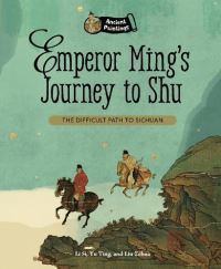 Book Cover for Emperor Minghuang's Journey to Shu by Li Si, Yu Ting, Liu Zehua