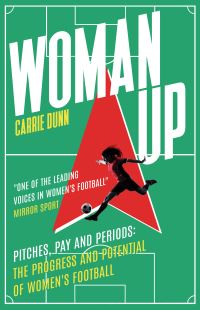 Book Cover for Woman Up by Carrie Dunn