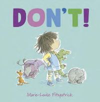 Book Cover for Don't! by MarieLouise Fitzpatrick