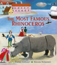 Book Cover for The Most Famous Rhinoceros by Dianne Hofmeyr