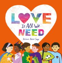 Book Cover for Love Is All We Need by Krina PatelSage