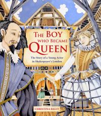 Book Cover for The Boy Who Became Queen by Christina Balit