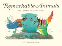 Book Cover for Remarkable Animals by Tony Meeuwissen