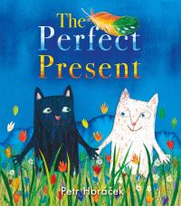 Book Cover for The Perfect Present by Petr Horácek