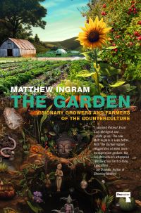 Book Cover for The Garden by Matthew Ingram