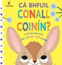 Book Cover for Cá Bhfuil Conall Coinín? by Jean Claude