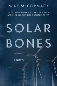 Book Cover for Solar Bones by Mike McCormack