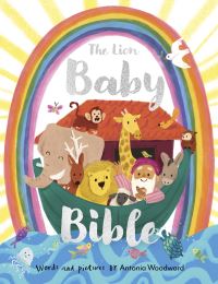 Book Cover for The Lion Baby Bible by Antonia Woodward