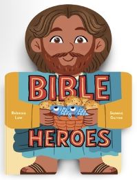Book Cover for Bible Heroes by Rebecca Law